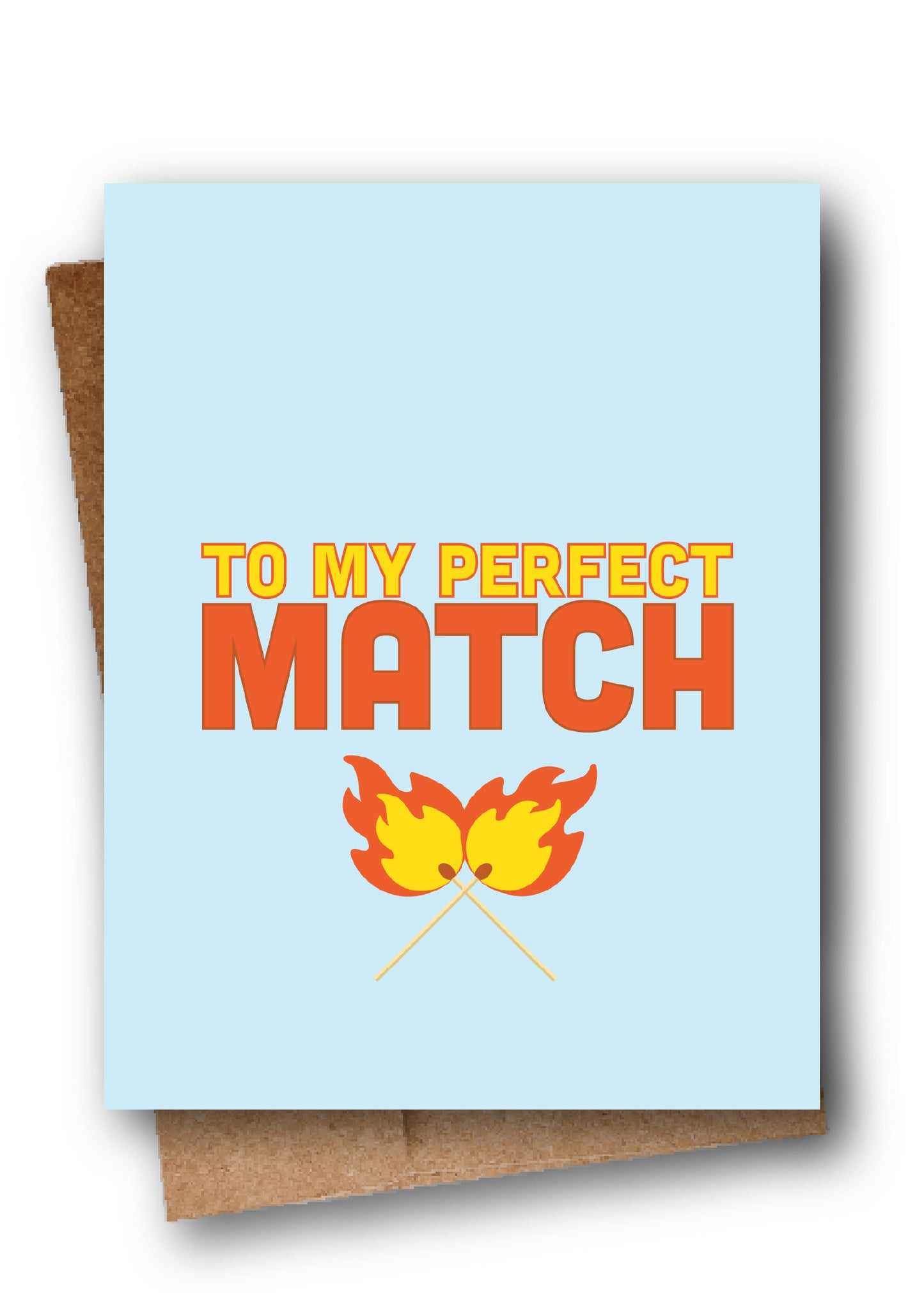 Greeting card with 'To my perfect match' text and fire emojis on a light blue background