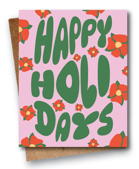 "Happy Holi-Days" Card
